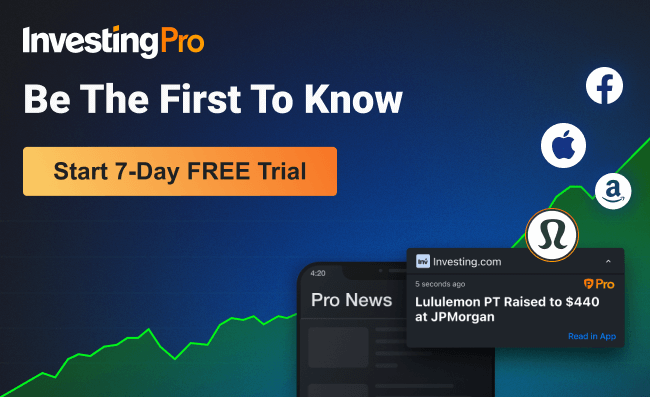 Acquire The final Info you Want on InvestingPro! Acquire The final Info you Want on InvestingPro!